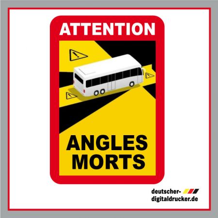 Achtung Toter Winkel, Angles Morts Frankreich, Frankreich Kennzeichnung, Kennzeichnung Frankreich LKW